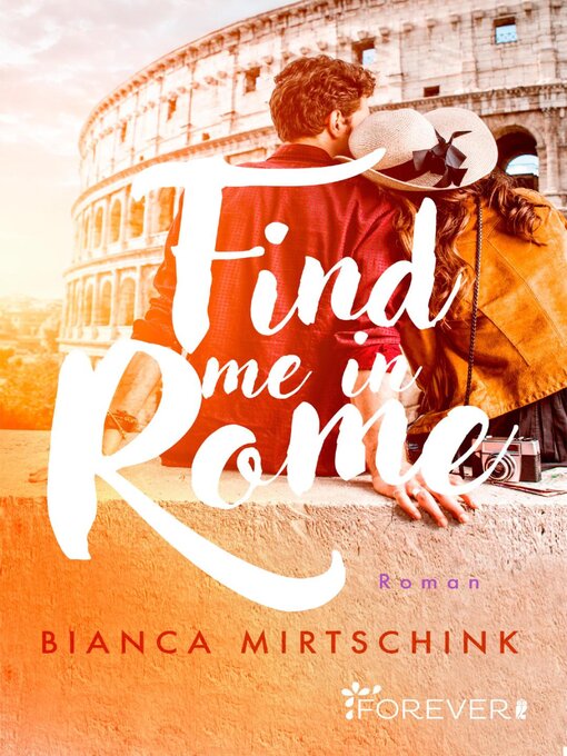 Titeldetails für Find me in Rome nach Bianca Mirtschink - Verfügbar